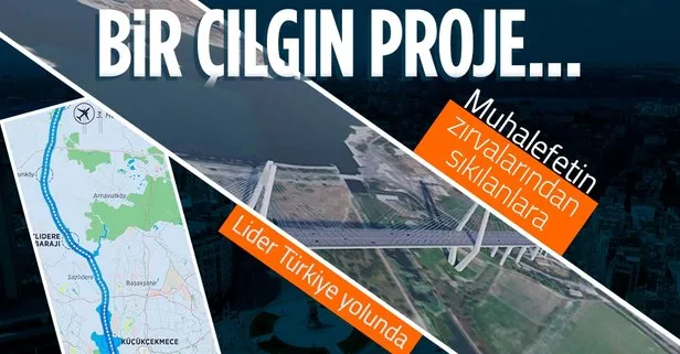 Çılgın Proje Kanal İstanbul ile kazanan Türkiye olacak