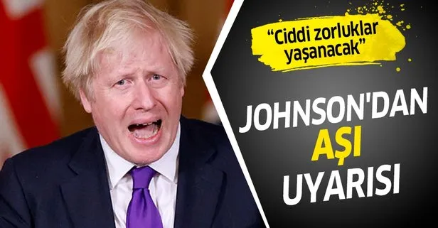 İngiltere Başbakanı Boris Johnson uyardı: Koronavirüs aşılarının dağıtımında ciddi zorluklar yaşanacak