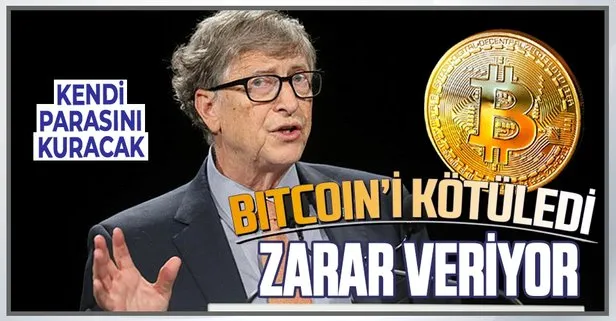 Bill Gates Bitcoin'i kötüledi