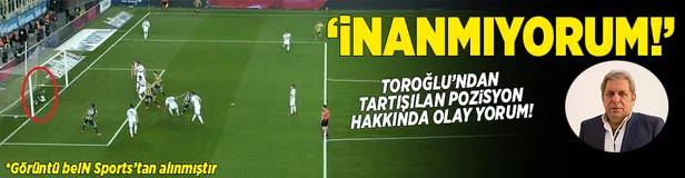 Ahmet Çakar'dan F.Bahçe'nin golüyle ilgili şok açıklama-7