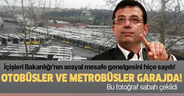 İBB otobüs ve metrobüsleri İETT Garajı'nda bekletiyor!