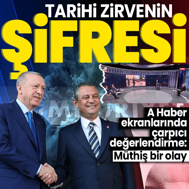 18 yıl sonra gerçekleşen tarihi zirve! İşte Başkan Erdoğan ve CHP lideri Özgür Özel görüşmesinin şifresi