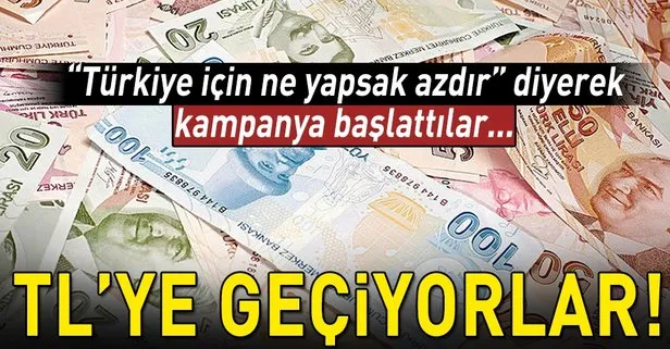 Türkiyeye destek için TLye geçme kampanyası