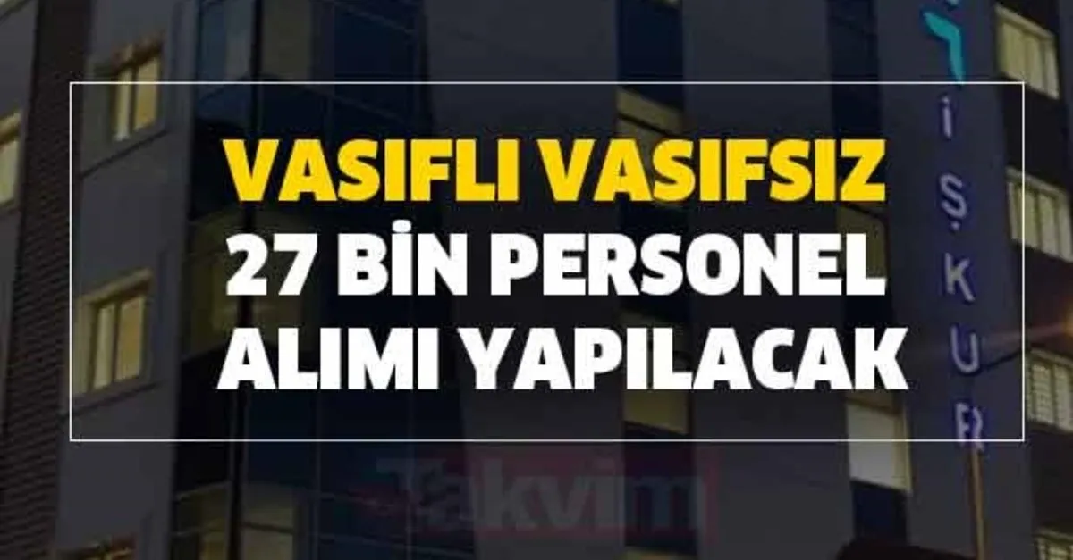 Iskur Izmir Guncel Is Ilanlari Izmir Icin 1 192 Yeni Is Ilani Yayinlandi 4 Bin Personel Ve Isci Alimi Yapilacak