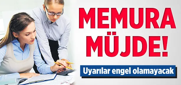 Memura büyük müjde!
