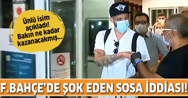 Şok eden Jose Sosa iddiası!