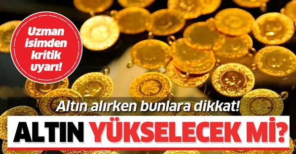 Uzman isimden altın yatırımcılarına kritik uyarı! Altın alırken bunlara dikkat!-1