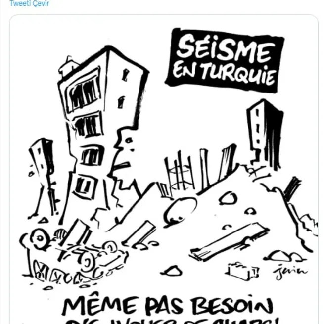 Dünya Kahramanmaraştaki deprem için seferber olurken Fransız İslam düşmanı Charlie Hebdo Dergisinden skandal karikatür: Tank yollamaya bile gerek yok