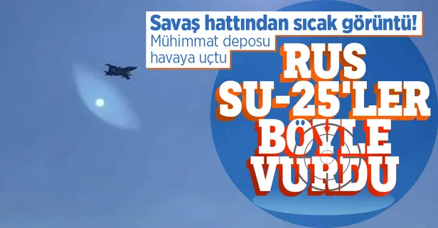 Ukrayna ordusuna ait mühimmat depoları Su-25 uçağıyla böyle vuruldu! Rusya görüntüleri yayınladı