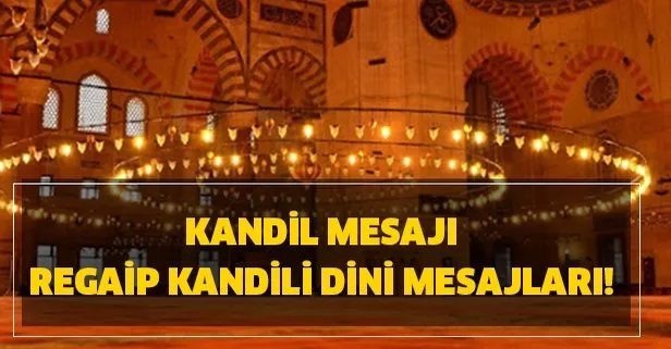 2020 Kandil Mesaji Regaip Kandili Dini Mesajlari Instagram Twitter Facebook Whatsapp Sms Cep Telefonu Mesaj Takvim