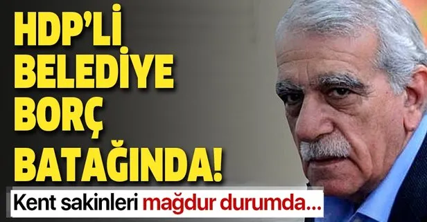 HDP’li Ahmet Türk’ün başkan olduğu Mardin Büyükşehir Belediyesi’nde borç gırtlağa dayandı