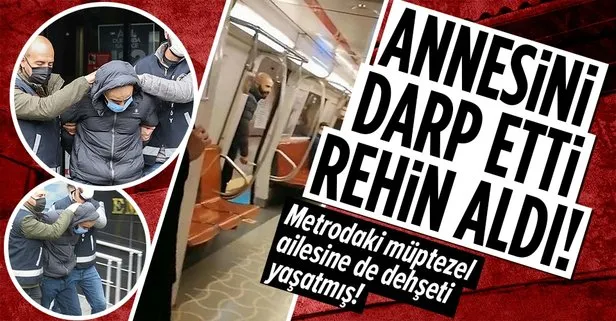 Metrodaki bıçaklı saldırgan annesini bile rehin almış