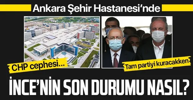 Muharrem İnce Ankara Şehir Hastanesi'ne kaldırıldı