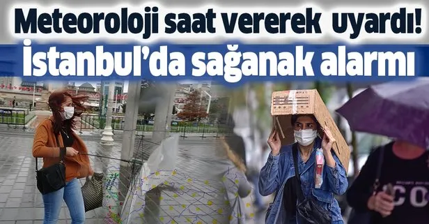 Son dakika: Meteoroloji saat vererek uyardı: İstanbul’da sağanak alarmı | 13 Ekim HAVA DURUMU