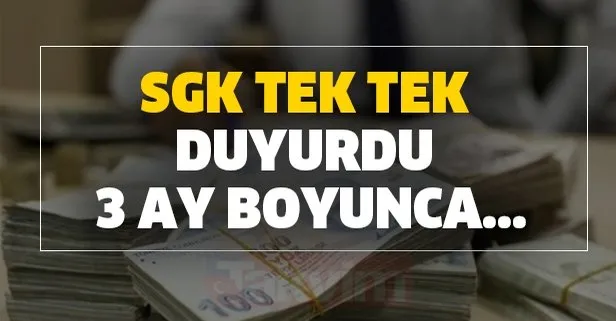 SGK SSK tek tek duyurdu 3 ay boyunca... Emekli, memur, işçi, Bağkur’lu, asker ailesi herkesi ilgilendiriyor