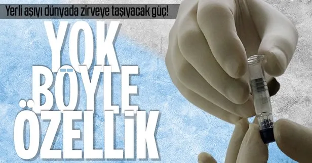 Yerli aşıyı farklı kılan özellik! Diğerlerinde yok