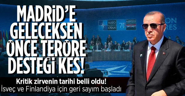 Başkan Erdoğan'ın katılacağı kritik NATO Zirvesi'nin tarihi belli oldu! İsveç ve Finlandiya üye olabilecek mi?