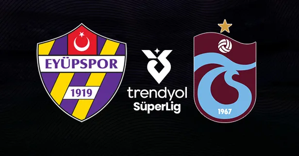 Eyüpspor - Trabzonspor | Süper Lig maçı CANLI