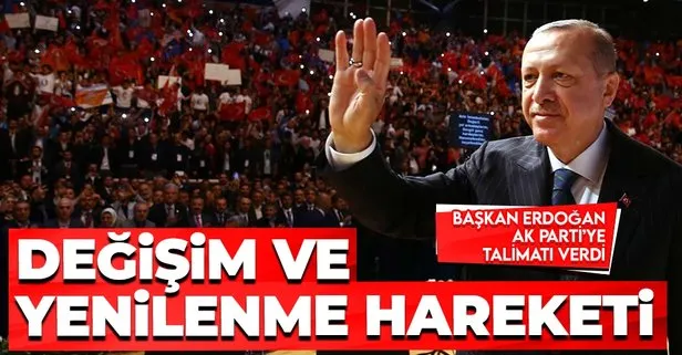 Başkan Erdoğan talimatı verdi: AK Parti’de büyük değişim ve yenilenme hareketi