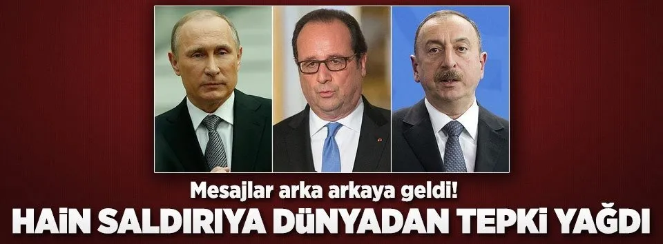 Gaziantep’teki hain terör saldırısına dünyadan tepki yağdı!