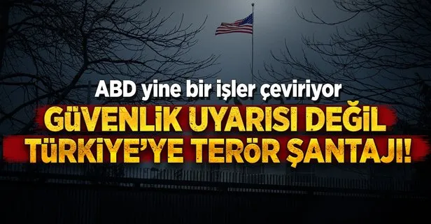 ABD’den Türkiye’ye küstah terör şantajı!
