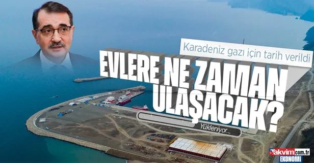 Enerji ve Tabii Kaynaklar Bakanı Fatih Dönmez Karadeniz gazı için tarih verdi!