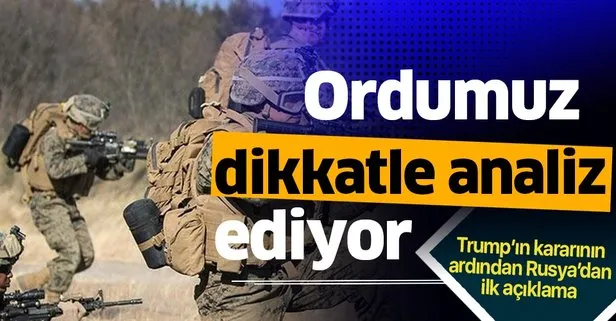 Trump'ın kararının ardından Rusya'dan açıklama