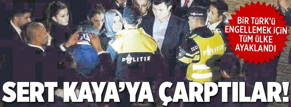 Sert Kaya’ya çarptılar