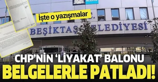 CHP’nin ‘liyakat’ balonu belgelerle patladı! Beşiktaş Belediyesi’nde skandal atama…