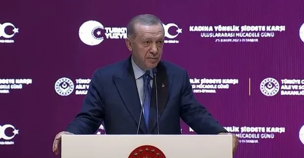 Başkan Erdoğan’dan Kadına Yönelik Şiddete Karşı Uluslararası Mücadele Günü Programı’nda önemli açıklamalar