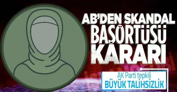 AK Parti Sözcüsü Ömer Çelik’ten AB Adalet Divanının başörtüsü kararına tepki: Büyük talihsizlik