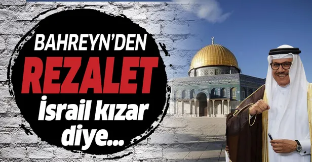 Bahreyn'den yeni bir skandal daha! İsrail kızar diye Dışişleri Bakanı Abdullatif ez-Zeyyani Mescid-i Aksa'yı ziyaret etmedi