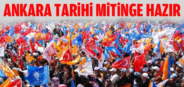 Ankara büyük AK Parti mitingi için hazır