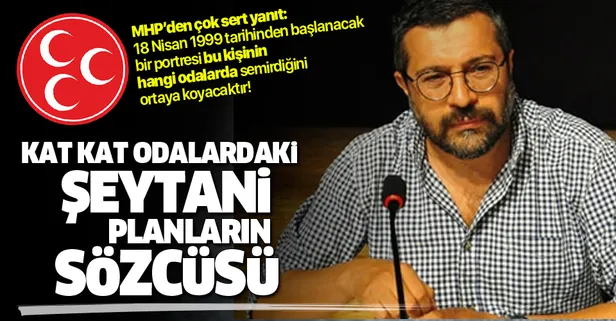 MHP'den Oda TV'nin sahibi Soner Yalçın'a çok sert yanıt