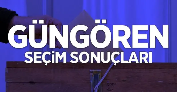 İstanbul Güngören 2019 yerel seçim sonuçları! AK Parti, CHP, SP kim önde?