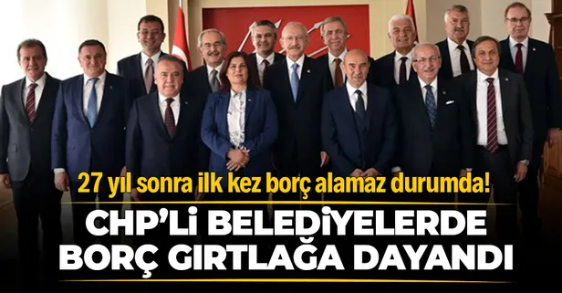 CHP'li belediyelerde borç gırtlağa dayandı! Her geçen gün artıyor...