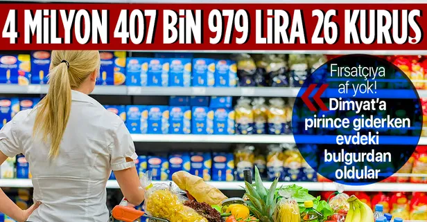 Fırsatçıya af yok! Rekabet Kurumu'ndan Duru Bulgur'a 4 milyon 407 bin lira ceza