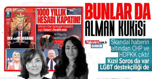 Başkan Erdoğan üzerinden İslam'ı hedef alan Alman Der Spiegel'in skandal haberini yapanların CHP ve HDPKK'lı olduğu ortaya çıktı