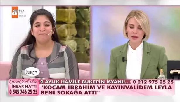 Esra Erol'da 9 aylık hamile Buket'in isyanı...