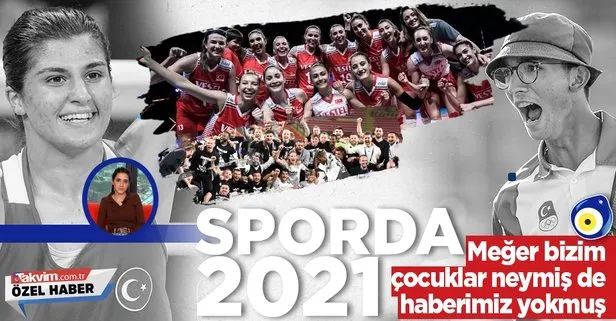 Sporda 2021 böyle geçti!
