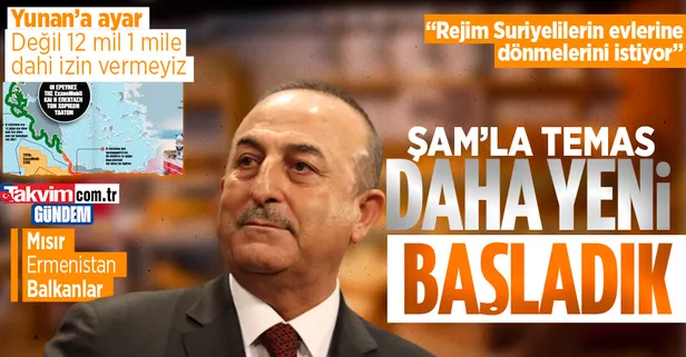 Dışişleri Bakanı Mevlüt Çavuşoğlu'ndan flaş Suriye açıklaması! Yunanistan'a '12 mil' ayarı: 1 mil dahi genişlemeye izin vermeyiz