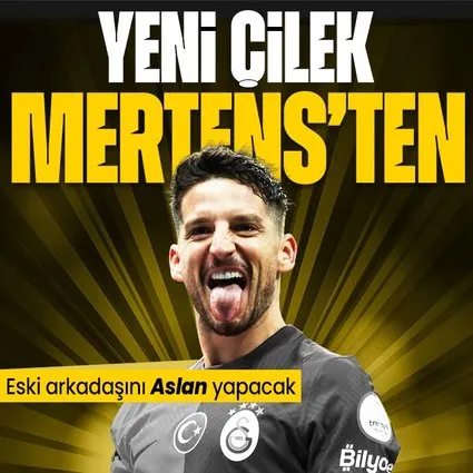 Galatasaray’ın ’yeni çileği’ Mertens’ten! Napoli’den arkadaşı için devrede