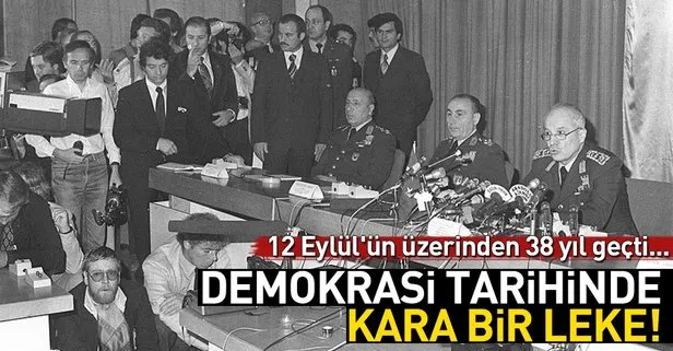 12 Eylül’ün üzerinden 38 yıl geçti