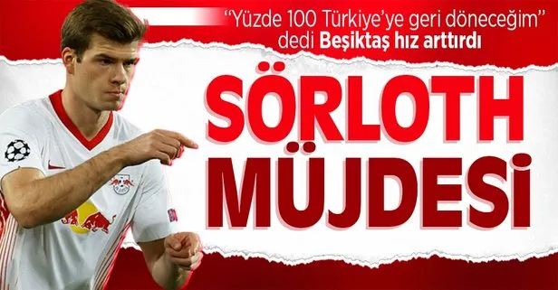 Norveçli yıldız Sörloth  “Yüzde 100 Türkiye’ye geri döneceğim” dedi Beşiktaş hız arttırdı