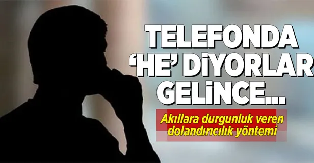 Telefonda akıllara durgunluk veren dolandırıcılık yöntemi