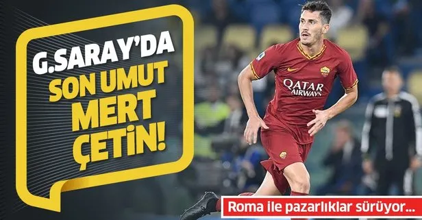 Galatasaray’da transferde son umut Mert Çetin