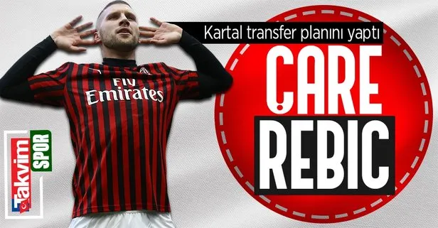 Rebic harekatı!  Beşiktaş Milan’da oynayan Hırvat yıldız için transfer planını yaptı