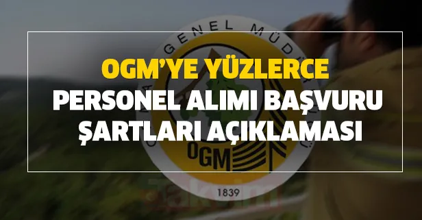 KPSS şartsız en az ilköğretim mezunu İŞKUR OGM yüzlerce personel alımı başvuru şartları açıklaması