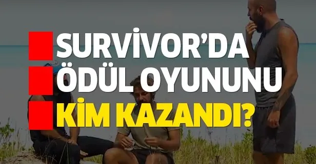 Survivor son büyük ödül oyunu hangi takım kazandı? 7 Temmuz Survivor ödül oyununu kim kazandı?