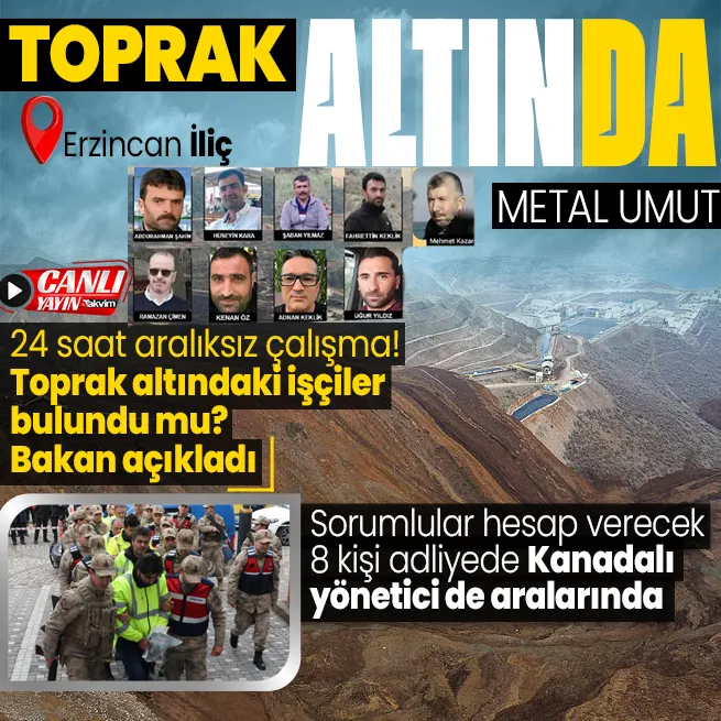 SON DAKİKA | Erzincan İliç’teki toprak kaymasında 9 işçi aranıyor! Metal yoğunluğuna rastlandı | İşçilerin kimlikleri belli oldu